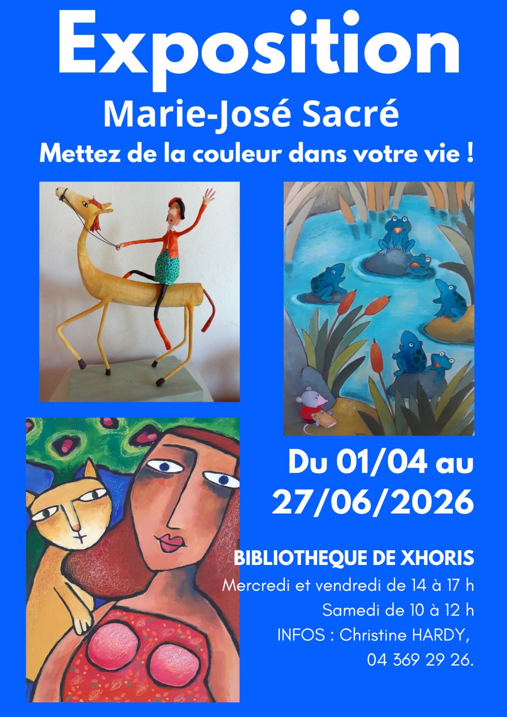 Affiche Exposition des créations pleines d'humour et de couleurs de Marie-José Sacré, à la bibliothèque de Ferrières à Xhoris